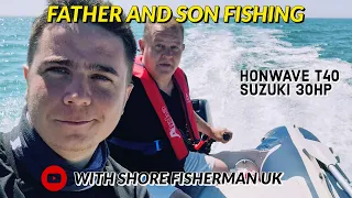 Father & Son Fishing What Could Go Wrong -UK Sea Fishing- ( 30HP Suzuki 4M Honwave T40 )