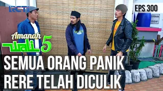 OVIE, ROHMAT, DAN YANG LAIN MULAI PANIK KARENA RERE MENGHILANG - AMANAH WALI 5 [PART 2]