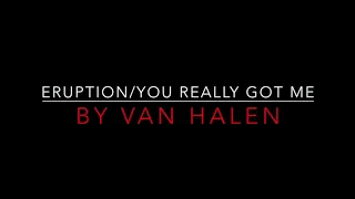 VAN HALEN - ERUPTION/YOU REALLY GOT ME (1978) LYRICS