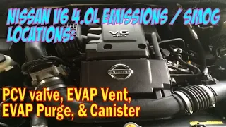 Nissan 4.0L v6 VQ40DE Emissions locations: PCV, EVAP syst