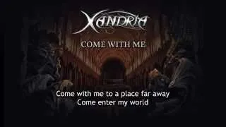 Xandria - Come With Me (With Lyrics)