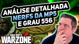 ANÁLISE DOS NERFS DA GRAU 556 E MP5 | COD WARZONE