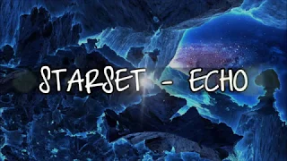 [Lyrics] ECHO - STARSET