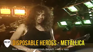 Metallica: Disposable Heroes - Rock Werchter, Werchterpark / July 4, 1993