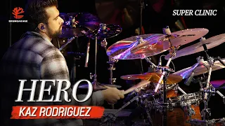 Kaz Rodriguez - Hero / 카즈 로드리게즈 / 드럼창고 슈퍼클리닉 / Super Clinic