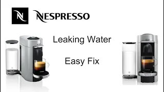 Nespresso leaking ?