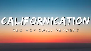 Californication - Red Hot Chili Peppers [Lyrics]