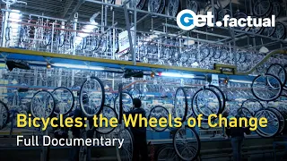 The Extraordinary Journey of the Bicycle | Full Documentary