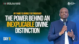 THE POWER BEHIND AN INEXPLICABLE DIVINE DISTINCTION / DR. MICHAUX MUNDALA / FAMILY MARATHON / Day 8