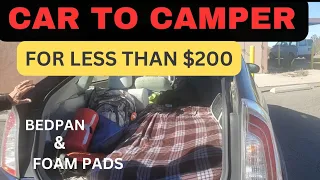 Living In A Car: Easy No Toilet /No Build Car To Camper /Under $200