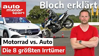 Motorrad- vs. Autofahrer: Die 8 größten Irrtümer - Bloch erklärt #148 | auto motor und sport