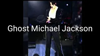 Ghost Michael Jackson Mix