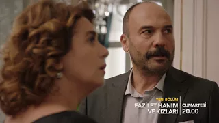 Fazilet Hanım ve Kızları 18. Bölüm Fragmanı!