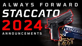 Always Forward: Staccato 2024 Announcements
