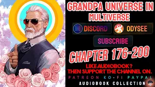 Grandpa Universe In Multiverse Chapter 176-200