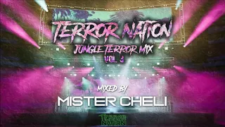 Terror Nation - Jungle Terror Mix Vol. 3 (Mixed by Mister Cheli)