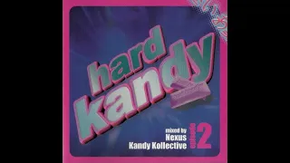 Hard Kandy Episode 2 - DJ Nexus / Kandy Kollective - Disc 2