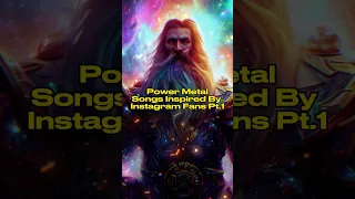 OUT NOW!! POWER METAL Songs - Inspired By Instagram Fans Compilation (July 2023) Pt.1