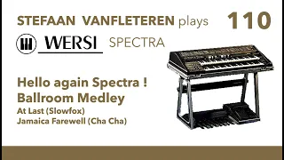 Ballroom Medley: At Last  (Swingfox), Jamaica Farewell (Cha Cha) - Stefaan Vanfleteren/Wersi Spectra