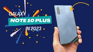 Samsung Galaxy Note 10+ in 2023?