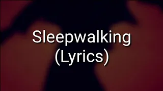 The Chain Gang of 1974 - Sleepwalking (Lyrics)