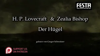 H. P. Lovecraft: Der Hügel [Hörbuch, deutsch]