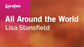 All Around the World - Lisa Stansfield | Karaoke Version | KaraFun