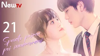 【ITA SUB】EP21 | Sposato prima, poi innamorarsi | Married First, Then Fall In Love | 先婚后爱