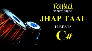 TABLA । JHAP TAAL 10 BEATS । LOOP WITH TANPURA C# SCALE