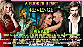 PART 22: FINALE | A BROKEN HEART REVENGE | #kaalamanserye