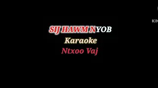 Sij Hawm Nyob Karaoke (instrumental)//Ntxoo Vaj//nkauj ntseeg