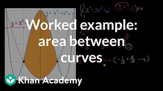 Worked example: area between curves | AP Calculus AB | Khan Academy