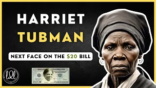 Harriet Tubman: From Slave to Courageous Anti-Slavery Activist on the $20 Bill