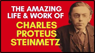 Charles Proteus Steinmetz: A Fun Scientific Biography (Part 1: 1865-1894)