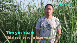 Tim yus ruam thiaj rov mus rau luag quab yuam part2  1/14/2023