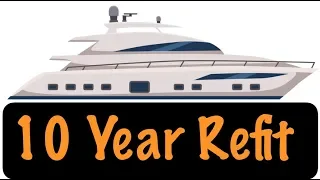 Turning a 10 Year Old Luxury Yacht into a Brand New Luxury Yacht? (Captain's Vlog 51)