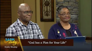 “God has a Plan for Your Life” - 3ABN Today Family Worship  (TDYFW220012)