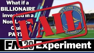 What if a BILLIONAIRE invested in a Non-League Club | FM20 Experiment | Part 3 (FAIL)