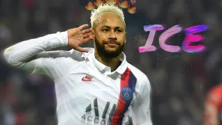 Neymar Jr - ICE | Skills & Goals 2019/2020 | HD