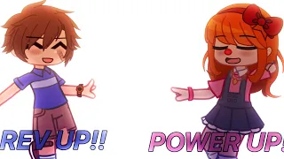 REV UP! POWER UP! || GACHA || FNAF || Gregory & Elizabeth || SHAKE WARNING || NOT A SHIP !!