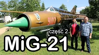 Latający ołówek "z Bliska" - Mikojan-Guriewicz MiG-21 część 2 #gdziewojsko