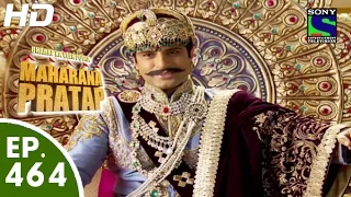 Bharat Ka Veer Putra Maharana Pratap - महाराणा प्रताप - Episode 464 - 5th August, 2015