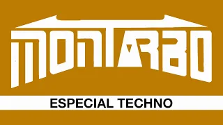 *MONTARBO* EL ORIGINAL | ESPECIAL TECHNO | TRACKLIST