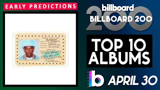 Early Mid-Week Predictions! Billboard 200 Albums Top 10 (April 30th, 2022) Countdown