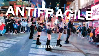 [KPOP IN PUBLIC NYC | TIMES SQUARE] LE SSERAFIM (르세라핌) 'ANTIFRAGILE' Dance Cover by OFFBRND