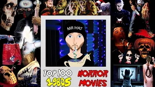 Mr Hat's Top 100 Favorite Horror Movies of the 1980's