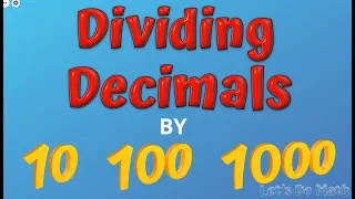 Dividing Decimals by 10, 100 and 1000
