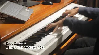 Kobo Kanaeru - Sebatas Video Call | Piano Cover