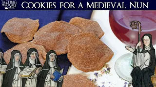 Eat Like a Medieval Nun - Hildegard of Bingen's Cookies of Joy