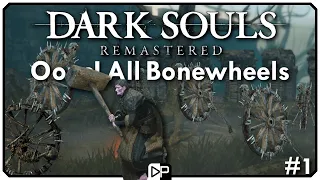 So, I Made Every Enemy In Dark Souls A Bonewheel Skeleton... - DS1 All Bonewheels Part 1